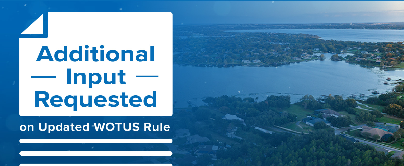 Additional Input Requested on Updated WOTUS Rule